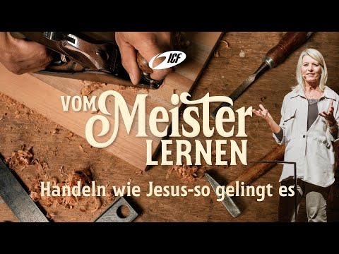 HANDELN WIE JESUS - SO GELINGT ES | VOM MEISTER LERNEN | SIBYLLE BECK
