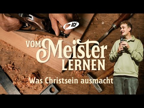 WAS CHRISTSEIN AUSMACHT | VOM MEISTER LERNEN | MANUEL GRÄSSLIN