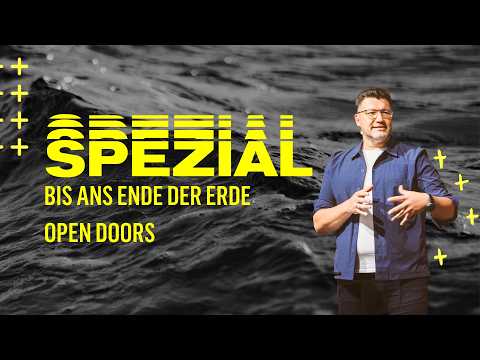 BIS ANS ENDE DER ERDE | SPEZIAL: OPEN DOORS | EUGEN CLEHR
