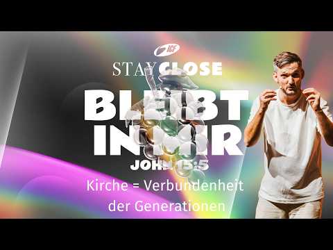 KIRCHE = VERBUNDENHEIT DER GENERATIONEN | STAY CLOSE | TOBIAS MALL