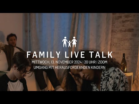 Family Live Talk - "Umgang mit herausfordernden Kindern" mit Cornelia Kasparek