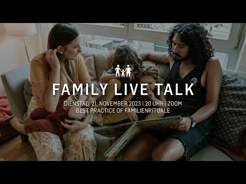 Family Live Talk - "Best of Familienrituale" mit Sandra, Juliane & Annette