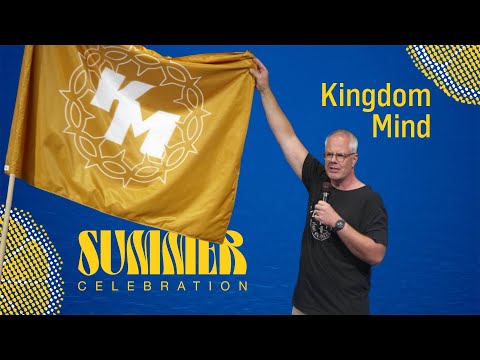Kingdom Mind  |  SUMMER CELEBRATIONS  |  14. September 2025