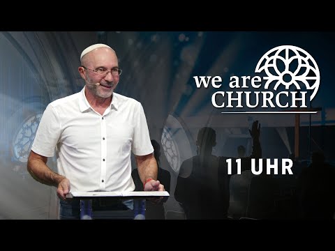 WE ARE CHURCH | ISRAEL SPECIAL | Warum Israel für Dich wichtig ist. | 21. September 2025 | 11 Uhr