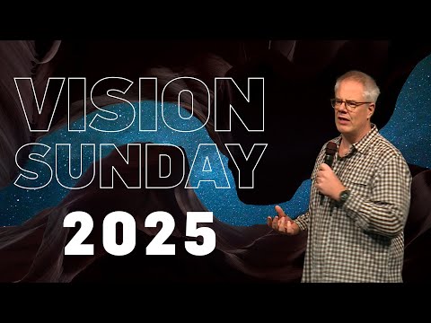 Vision Sunday  |  5. Januar 2025