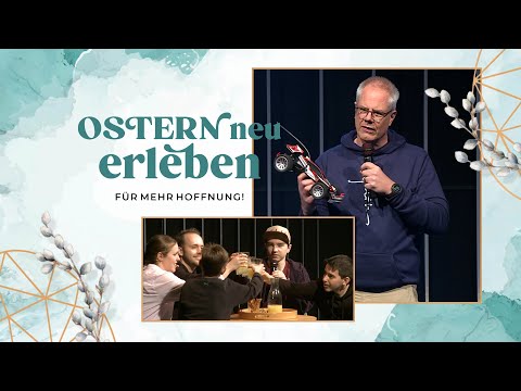 Die Ostersuche nach Glück  |  OSTERN NEU ERLEBEN  |  23. März 2025
