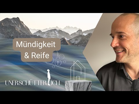Mündigkeit & Reife. So wirst du geistlich stark und erwachsen.