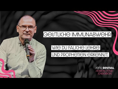 Geistliche Immunabwehr - wie du falsche Lehre und Prophetien erkennst.