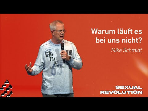 Warum läuft es bei uns nicht?  |  SEXUAL REVOLUTION  |  02. Juni 2024
