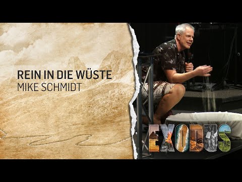 Rein in die Wüste | EXODUS | 10. März 2024
