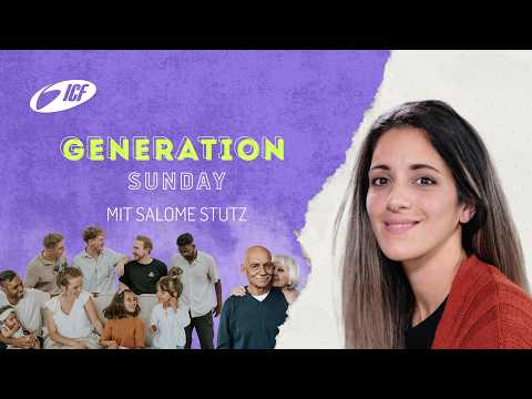 Generation Sunday - Back to School | mit Salome Stutz | ICF St.Gallen